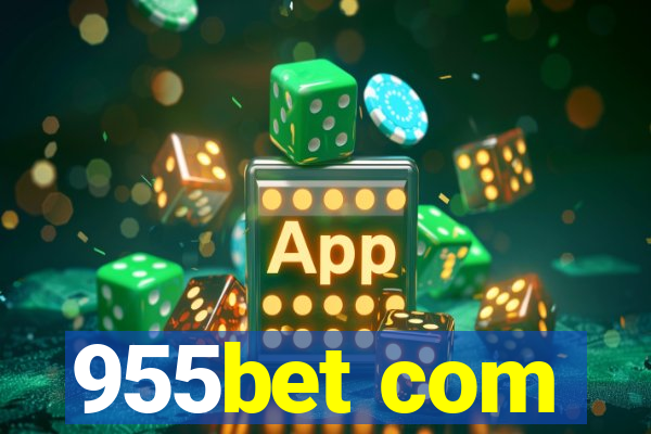 955bet com